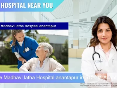 Madhavi latha Hospital anantapur located in Pincode 515001 Anantapur