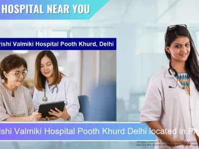 Maharishi Valmiki Hospital Pooth Khurd Delhi located in Pincode 110039 Delhi