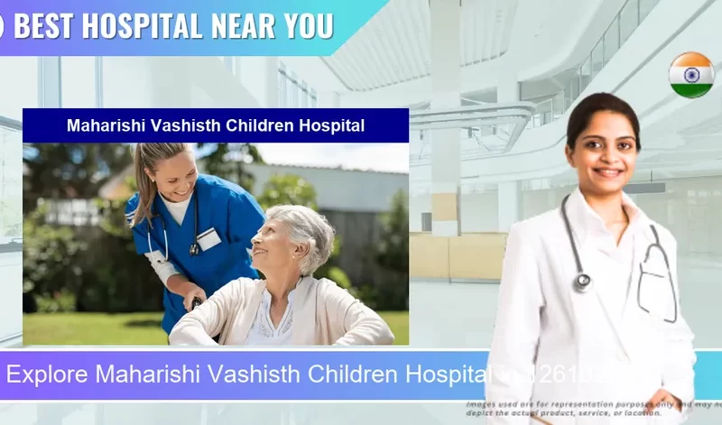 Maharishi Vashisth Children Hospital located in Pincode 126102 Jind