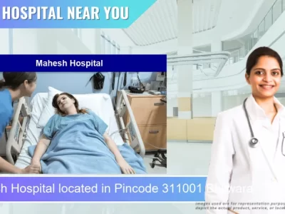 Mahesh Hospital located in Pincode 311001 Bhilwara