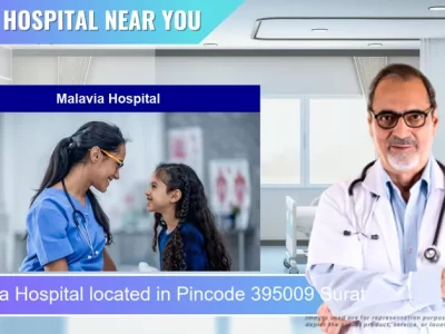 Malavia Hospital located in Pincode 395009 Surat