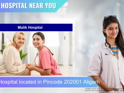 Malik Hospital located in Pincode 202001 Aligarh