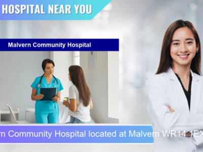 Malvern Community Hospital located at Malvern WR14 1EX