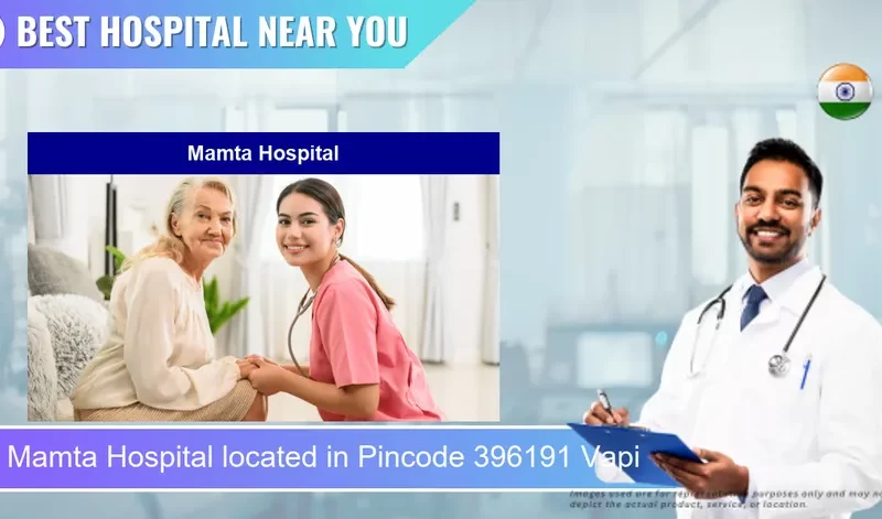Mamta Hospital located in Pincode 396191 Vapi