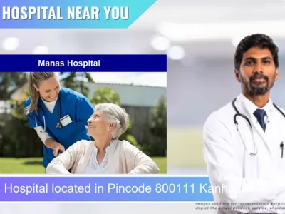Manas Hospital located in Pincode 800111 Kanhauli