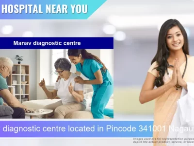 Manav diagnostic centre located in Pincode 341001 Nagaur