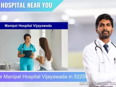 Manipal Hospital Vijayawada located in Pincode 522501 Vijayawada