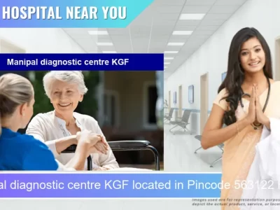Manipal diagnostic centre KGF located in Pincode 563122 Robertsonpet