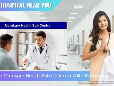 Marakgre Health Sub Centre located in Pincode 794109 Aguragre