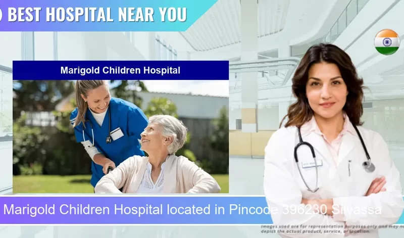Marigold Children Hospital located in Pincode 396230 Silvassa