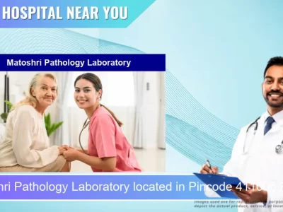 Matoshri Pathology Laboratory located in Pincode 411006 Pune