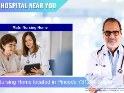 Matri Nursing Home located in Pincode 731204 Bolpur