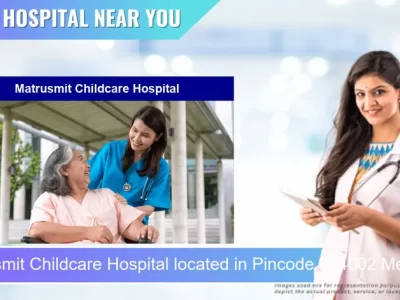 Matrusmit Childcare Hospital located in Pincode 384002 Mehsana