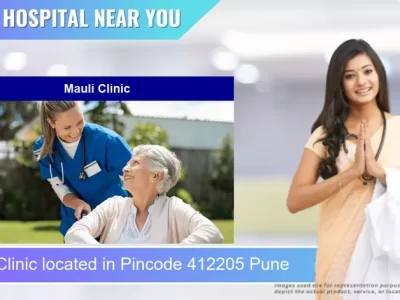 Mauli Clinic located in Pincode 412205 Pune