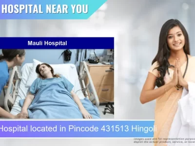 Mauli Hospital located in Pincode 431513 Hingoli