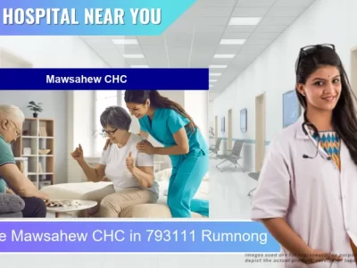 Mawsahew CHC located in Pincode 793111 Rumnong