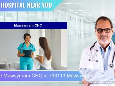 Mawsynram CHC located in Pincode 793113 Māwsynrām