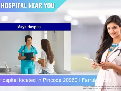Maya Hospital located in Pincode 209601 Farrukhabad