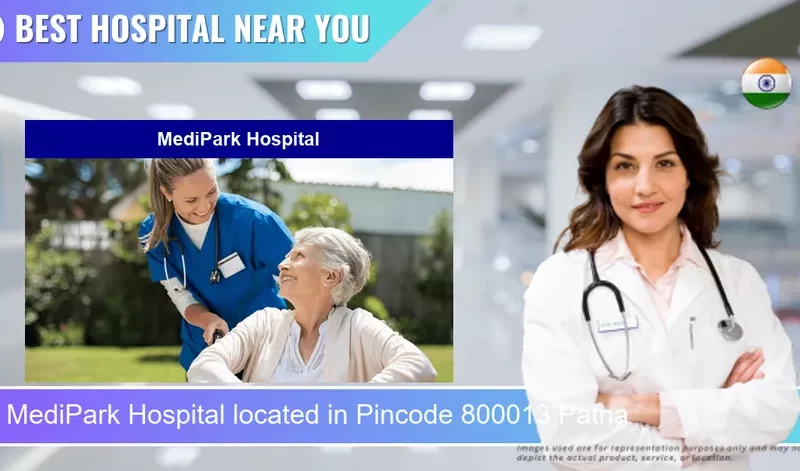 MediPark Hospital located in Pincode 800013 Patna