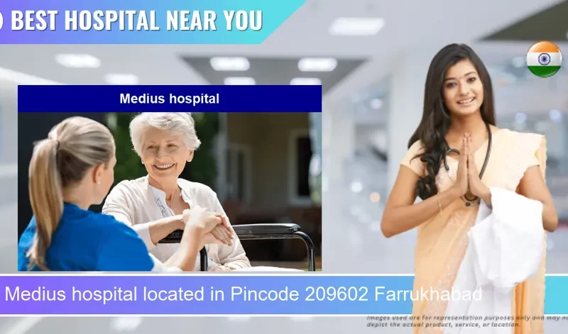 Medius hospital located in Pincode 209602 Farrukhabad