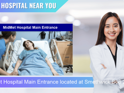 MidMet Hospital Main Entrance located at Smethwick B66 2QT