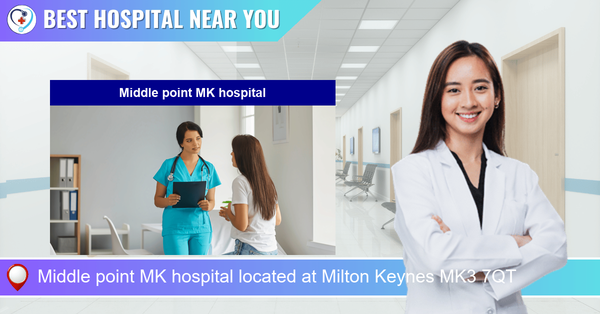 Middle point MK hospital located at Milton Keynes MK3 7QT