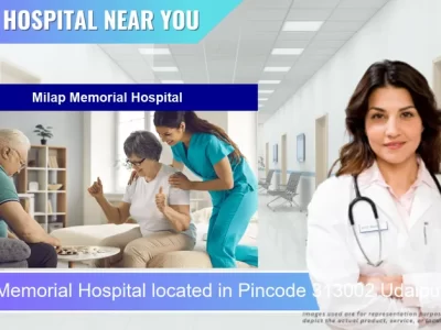 Milap Memorial Hospital located in Pincode 313002 Udaipur
