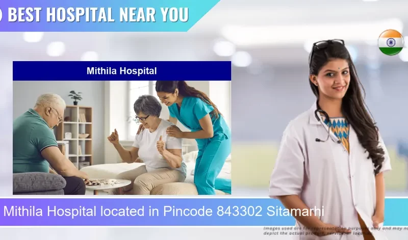 Mithila Hospital located in Pincode 843302 Sitamarhi