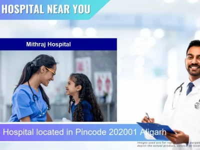 Mithraj Hospital located in Pincode 202001 Aligarh