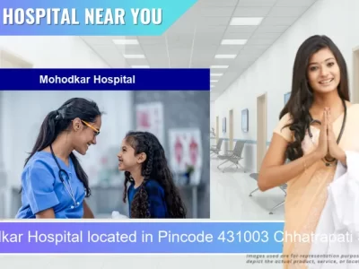 Mohodkar Hospital located in Pincode 431003 Chhatrapati Sambhaji Nagar