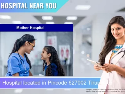 Mother Hospital located in Pincode 627002 Tirunelveli
