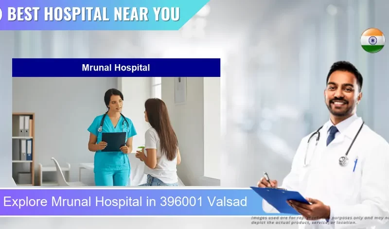 Mrunal Hospital located in Pincode 396001 Valsad