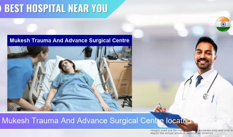 Mukesh Trauma And Advance Surgical Centre located in Pincode 301001 Alwar