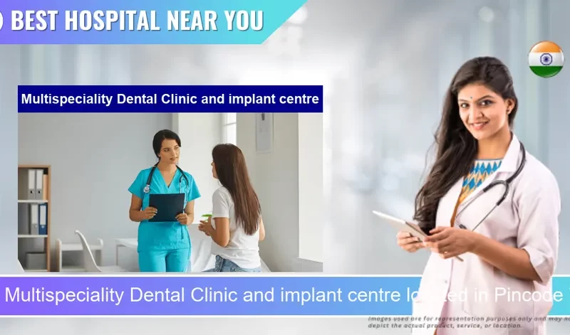 Multispeciality Dental Clinic and implant centre located in Pincode 783380 Bongaigaon
