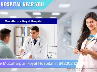Muzaffarpur Royal Hospital located in Pincode 842002 Muzaffarpur