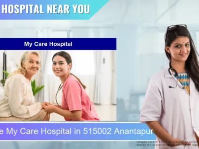 My Care Hospital located in Pincode 515002 Anantapur