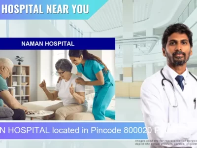 NAMAN HOSPITAL located in Pincode 800020 Patna