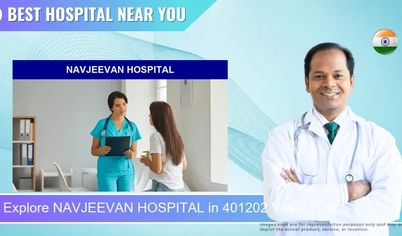 NAVJEEVAN HOSPITAL located in Pincode 401202 Vasai Virar