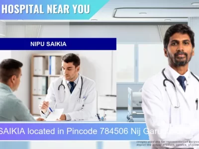 NIPU SAIKIA located in Pincode 784506 Nij Garubandha