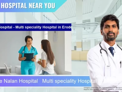 Nalan Hospital Multi speciality Hospital located in Pincode Erode located in Pincode 638009 Erode