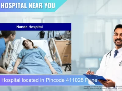 Nande Hospital located in Pincode 411028 Pune