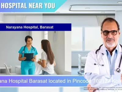 Narayana Hospital Barasat located in Pincode 700127 Kolkata