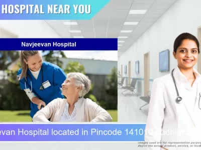 Navjeevan Hospital located in Pincode 141010 Ludhiana