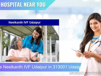 Neelkanth IVF Udaipur located in Pincode 313001 Udaipur