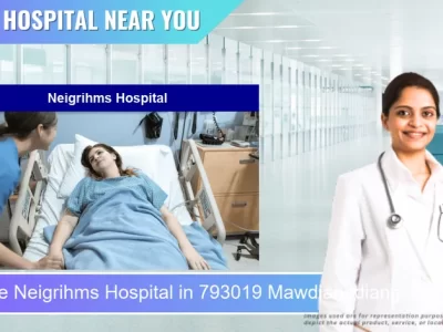 Neigrihms Hospital located in Pincode 793019 Mawdiangdiang