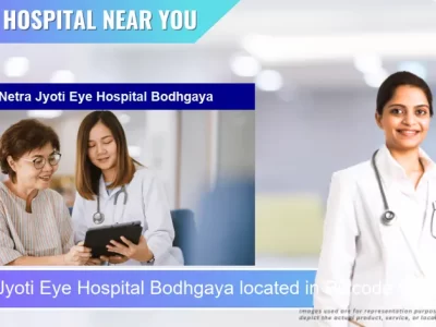 Netra Jyoti Eye Hospital Bodhgaya located in Pincode 824231 Bodh Gaya