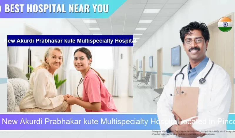 New Akurdi Prabhakar kute Multispecialty Hospital located in Pincode 411035 Pimpri Chinchwad