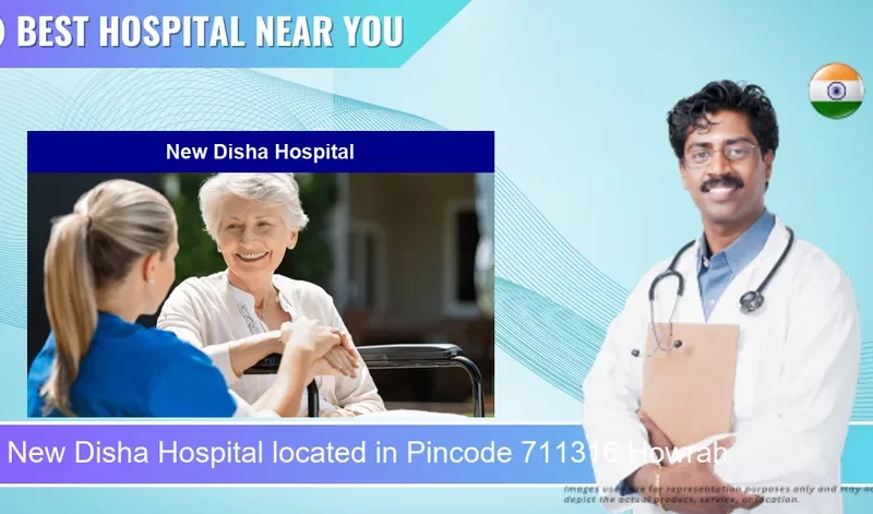 New Disha Hospital located in Pincode 711316 Howrah