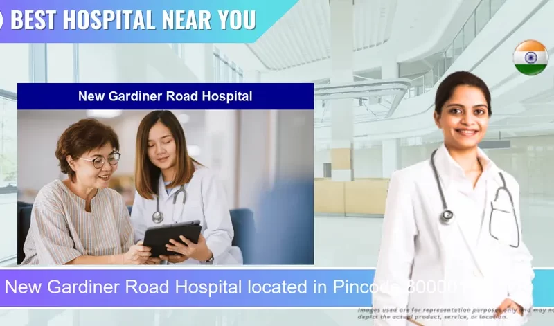 New Gardiner Road Hospital located in Pincode 800001 Patna