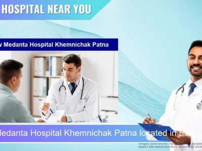 New Medanta Hospital Khemnichak Patna located in Pincode 800027 Patna